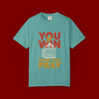 T-Shirt — "You Win When You Pray" Inspirational Faith Graphic Tee