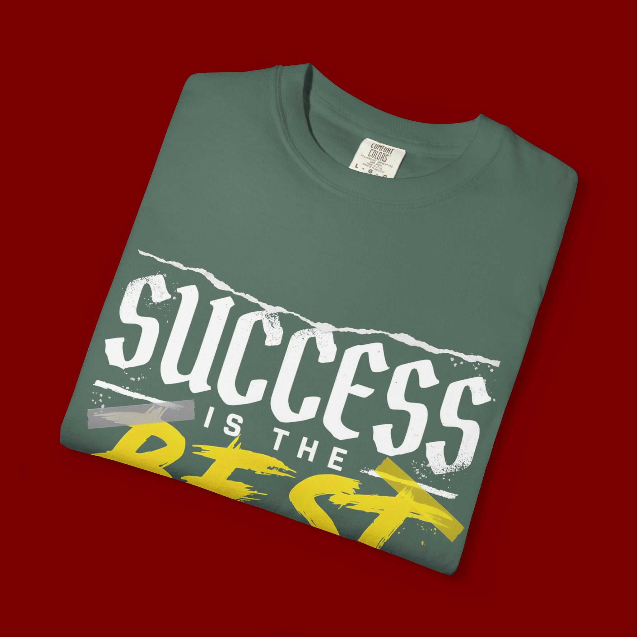 Success Is the Best Revenge T-Shirt — Motivational Graphic Tee