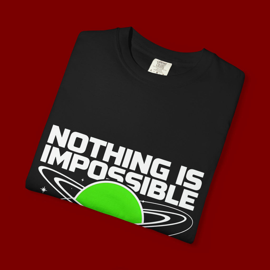 Nothing Is Impossible Christian T-Shirt — 'For Our God' Space Graphic