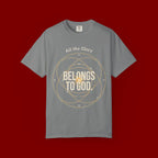 Faith T-Shirt — "Belongs to God" Christian Graphic Tee