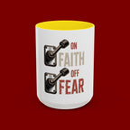 Faith On, Fear Off Coffee Mug