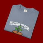 T-Shirt — "Return to God" Seedling Graphic Tee