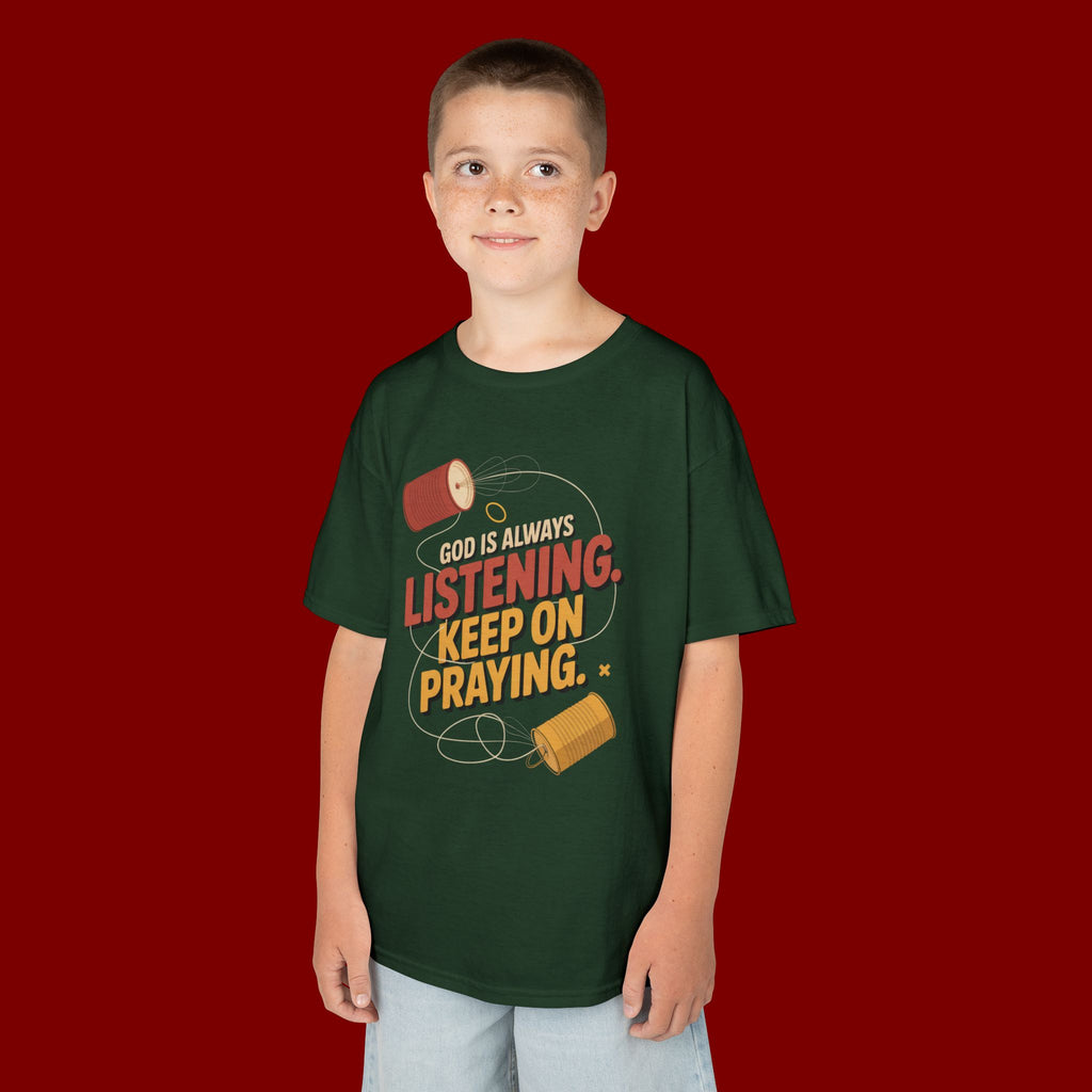 Kids Tee — "God Is Always Listening, Keep On Praying" Inspirational Religious Shirt