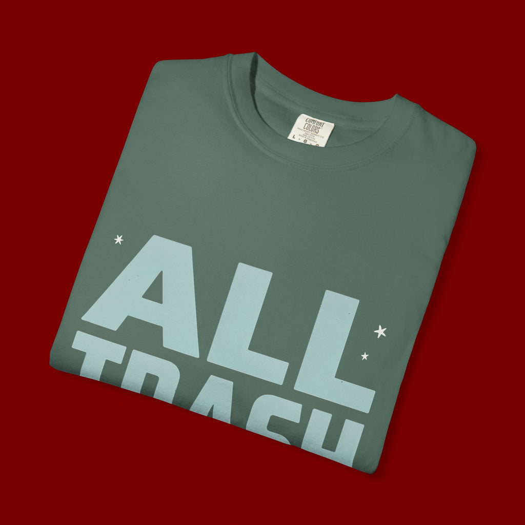ALL TRASH No Trailer Graphic T-Shirt — Funny Retro Statement Tee