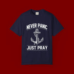 T-Shirt — "Never Panic Just Pray" Anchor Christian Faith Tee