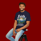 Faith Can Move Mountains T-Shirt