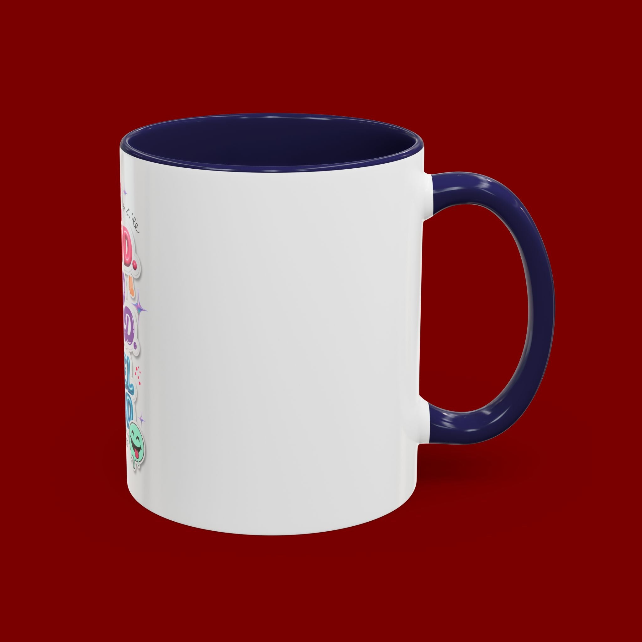 Be Good. Do Good. Feel Good. Accent Coffee Mug — Inspirational Positive Vibes Ceramic Mug (11/15 oz)