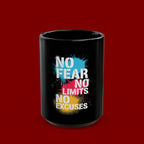 Motivational Black Mug – "No Fear No Limits No Excuses" Inspirational Coffee Cup (11oz/15oz)