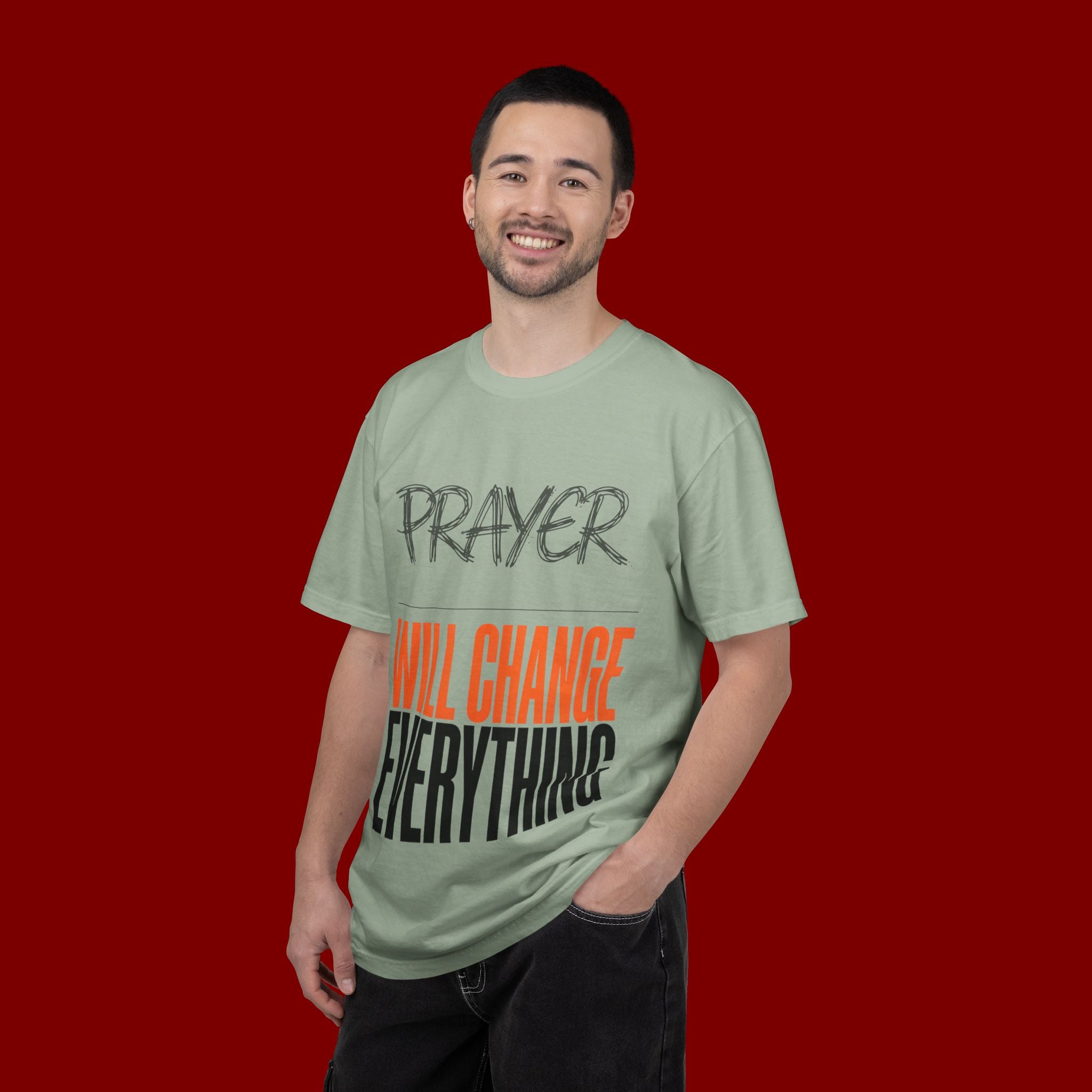 Prayer Will Change Everything T-Shirt — Inspirational Faith Tee