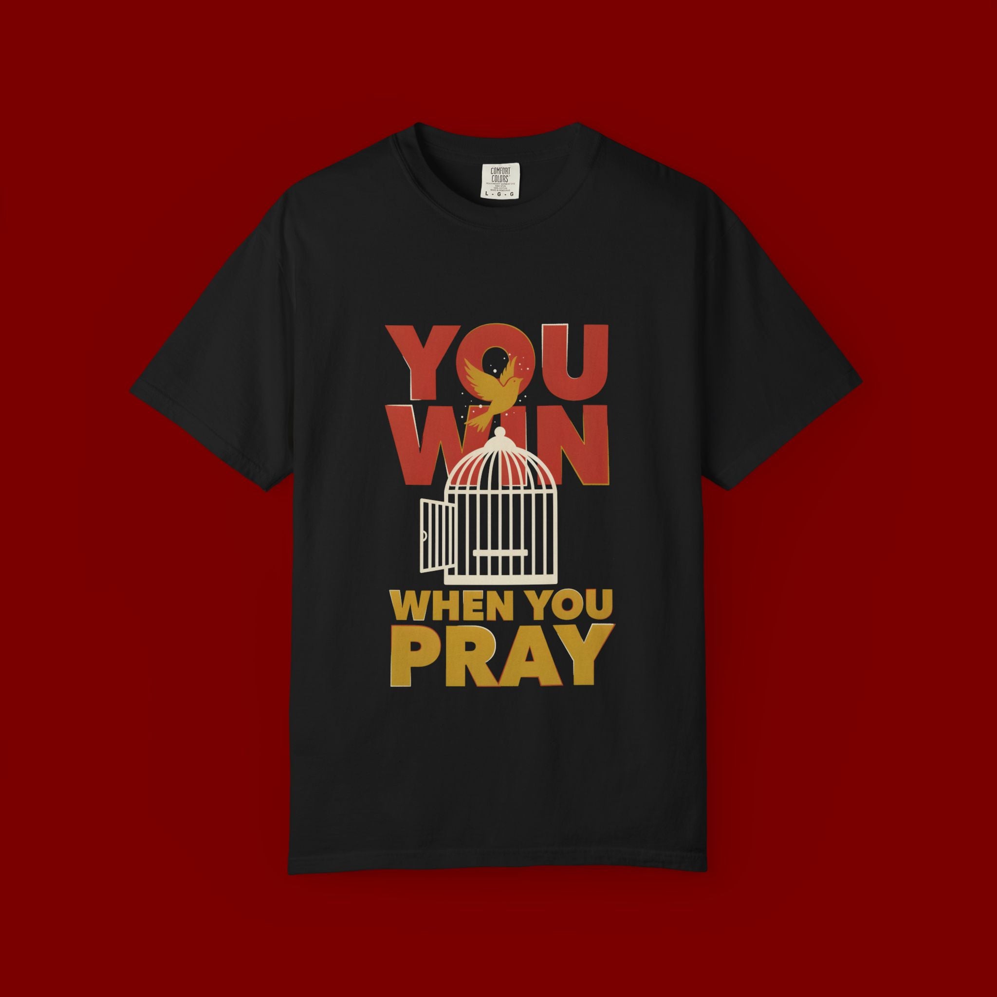 T-Shirt — "You Win When You Pray" Inspirational Faith Graphic Tee