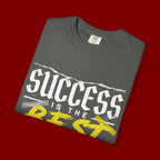 Success Is the Best Revenge T-Shirt — Motivational Graphic Tee