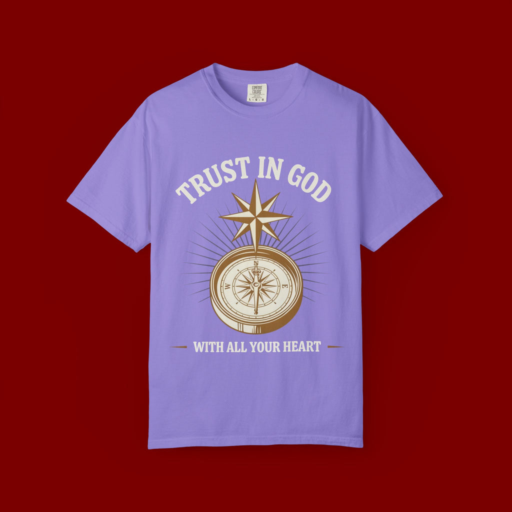 Trust in God Compass T-Shirt — "Trust In God With All Your Heart" Christian Faith Tee