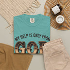 Christian T-Shirt — “My Help Is Only From God, The Creator of Heavens & Earth” Retro Faith Tee