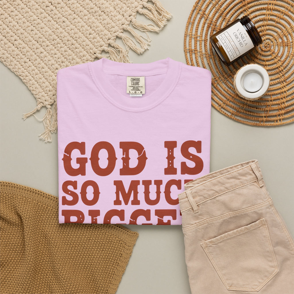 God Is So Much Bigger T-Shirt — Inspirational Christian Faith Tee