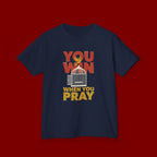 Kids Tee — "You Win When You Pray" Inspirational Christian Shirt