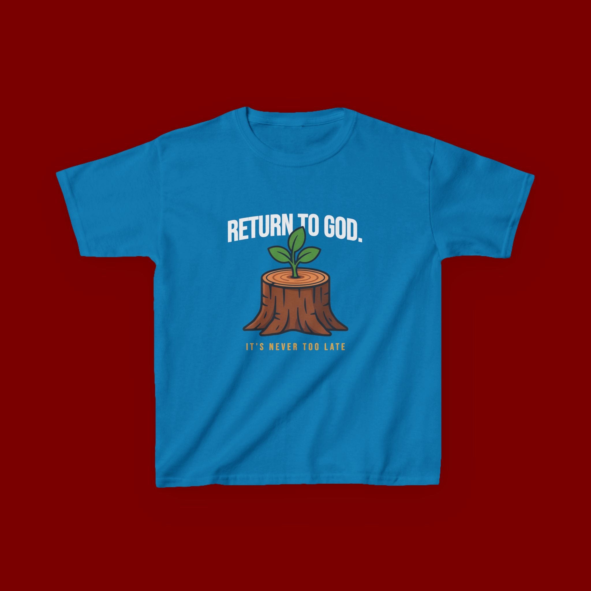Return to God Kids T-Shirt – Tree Stump with Sprout, “It’s Never Too Late” Inspirational Youth Tee