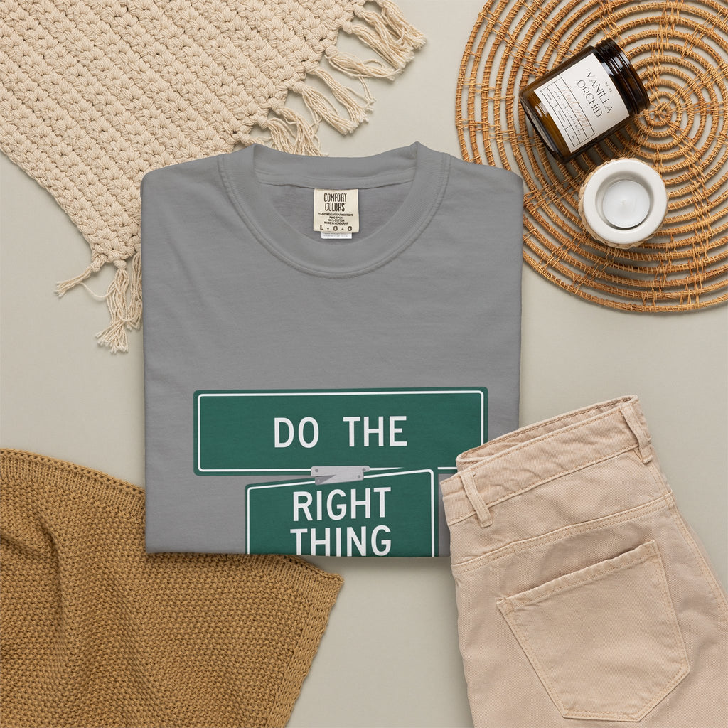 Do The Right Thing Street Sign T-Shirt
