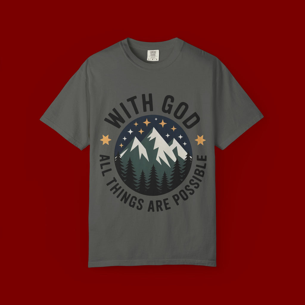 Faith-Based Mountain T-Shirt — "With God All Things Are Possible"