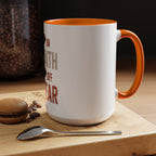 Faith On, Fear Off Coffee Mug