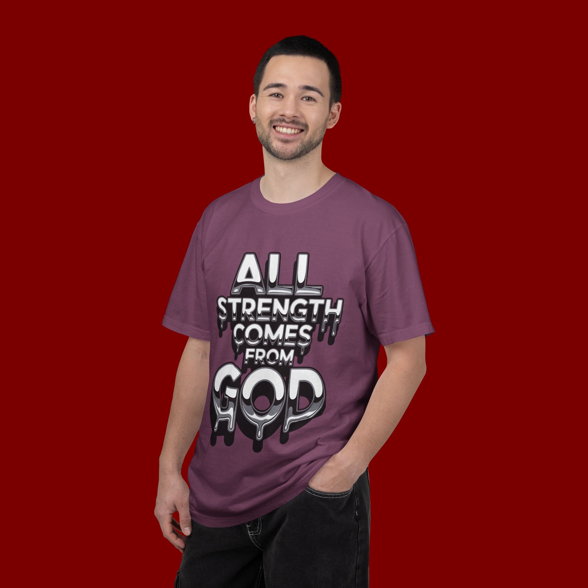 All Strength Comes From God T-Shirt — Christian Faith Graphic Tee