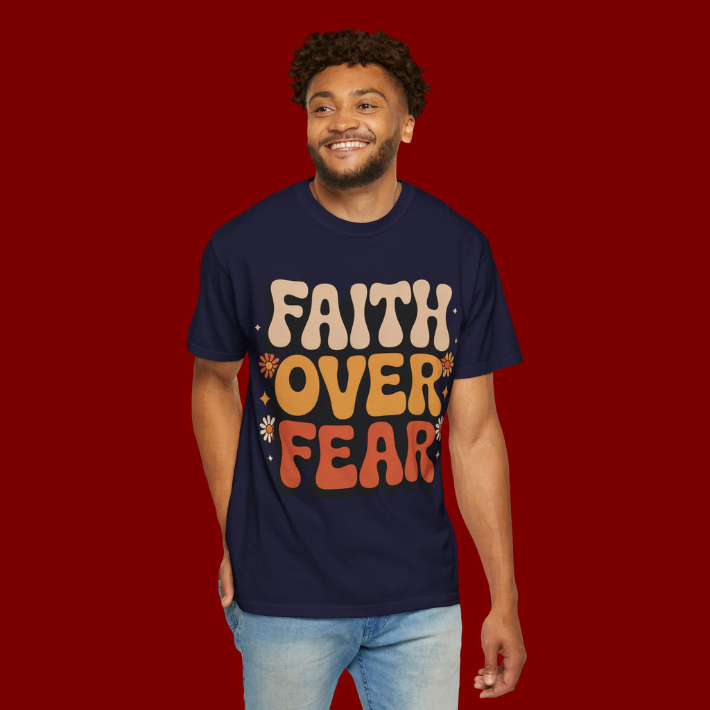 Faith Over Fear T‑Shirt — Retro Floral Inspirational Tee