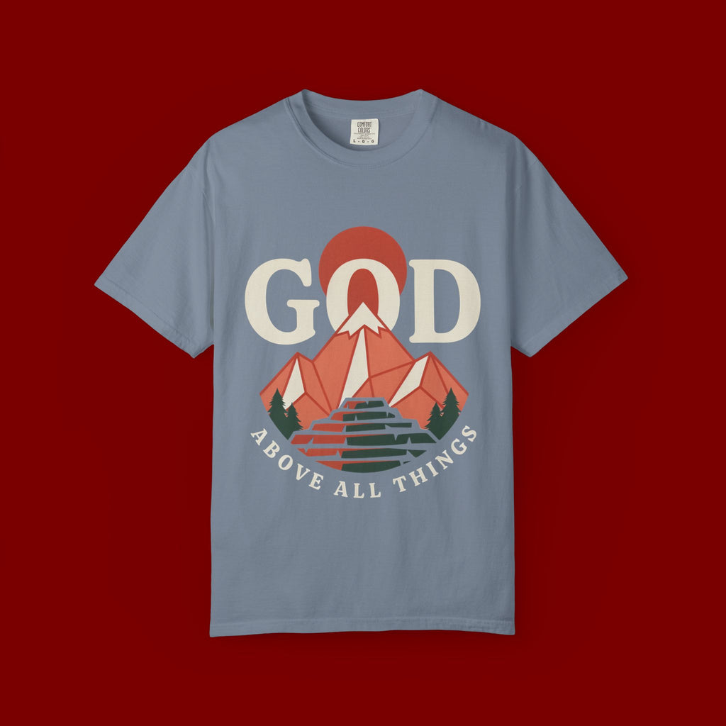 God Above All Things Mountain T-Shirt
