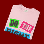 Do The Right Thing T-Shirt — Bold Retro Graphic Tee