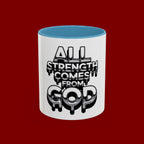 Ceramic Mug — "All Strength Comes From God" Black Accent Coffee Cup (11/15 oz)