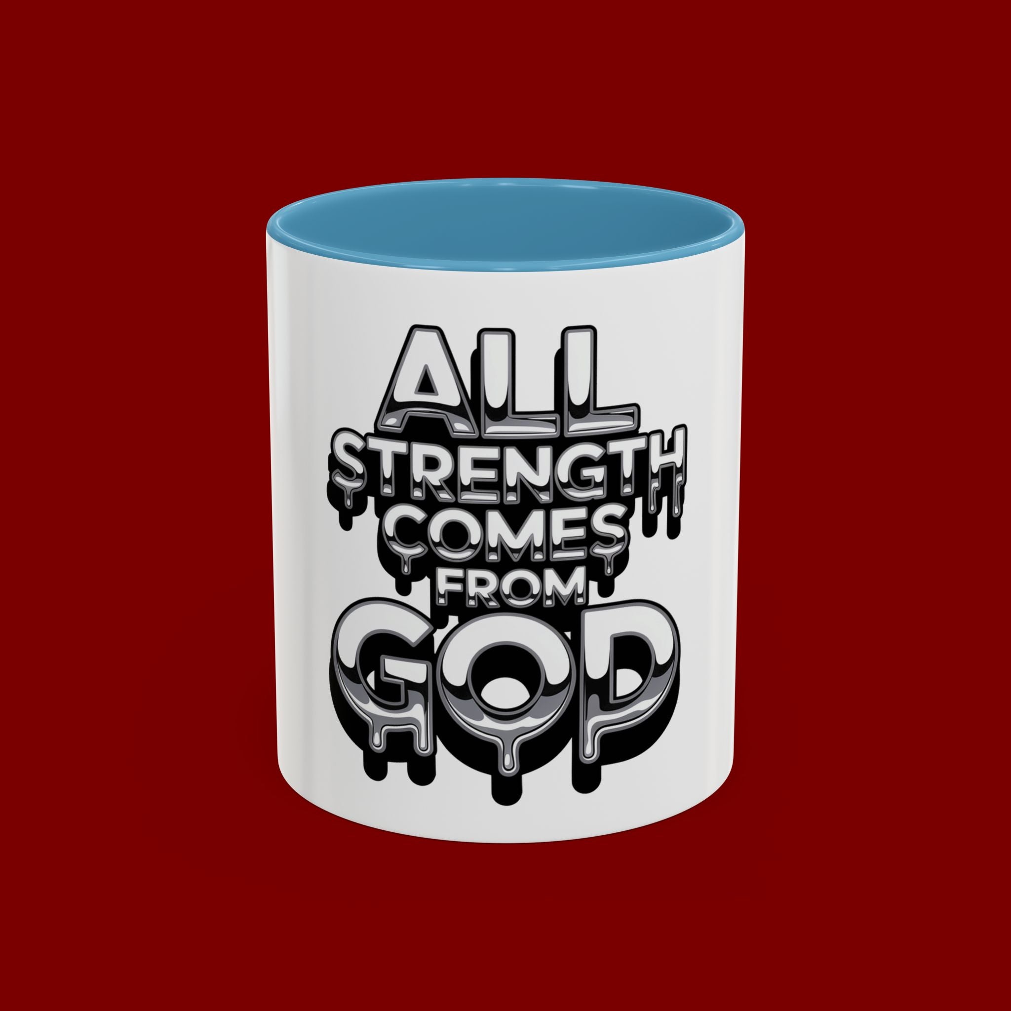 Ceramic Mug — "All Strength Comes From God" Black Accent Coffee Cup (11/15 oz)