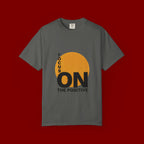 Focus ON The Positive T-Shirt