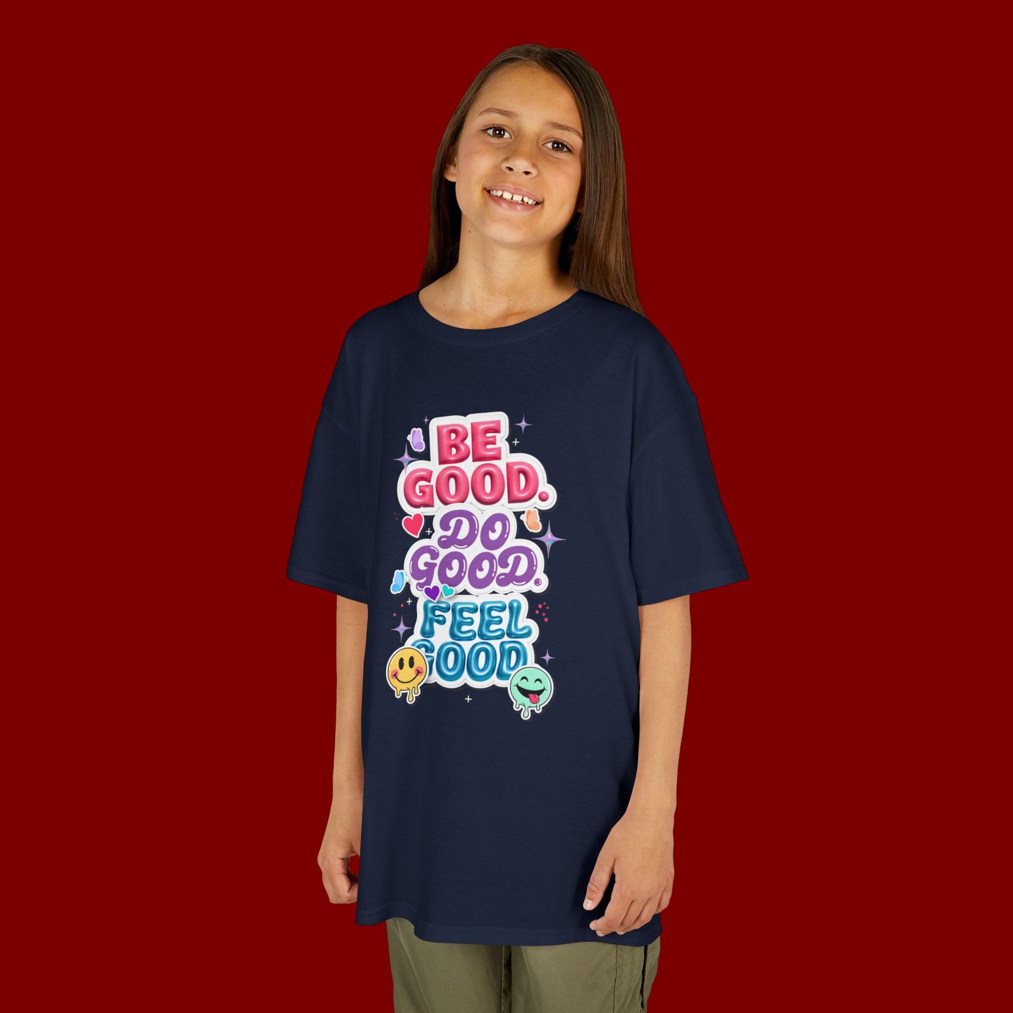 Kids Tee — "Be Good, Do Good, Feel Good" Positive Message Shirt