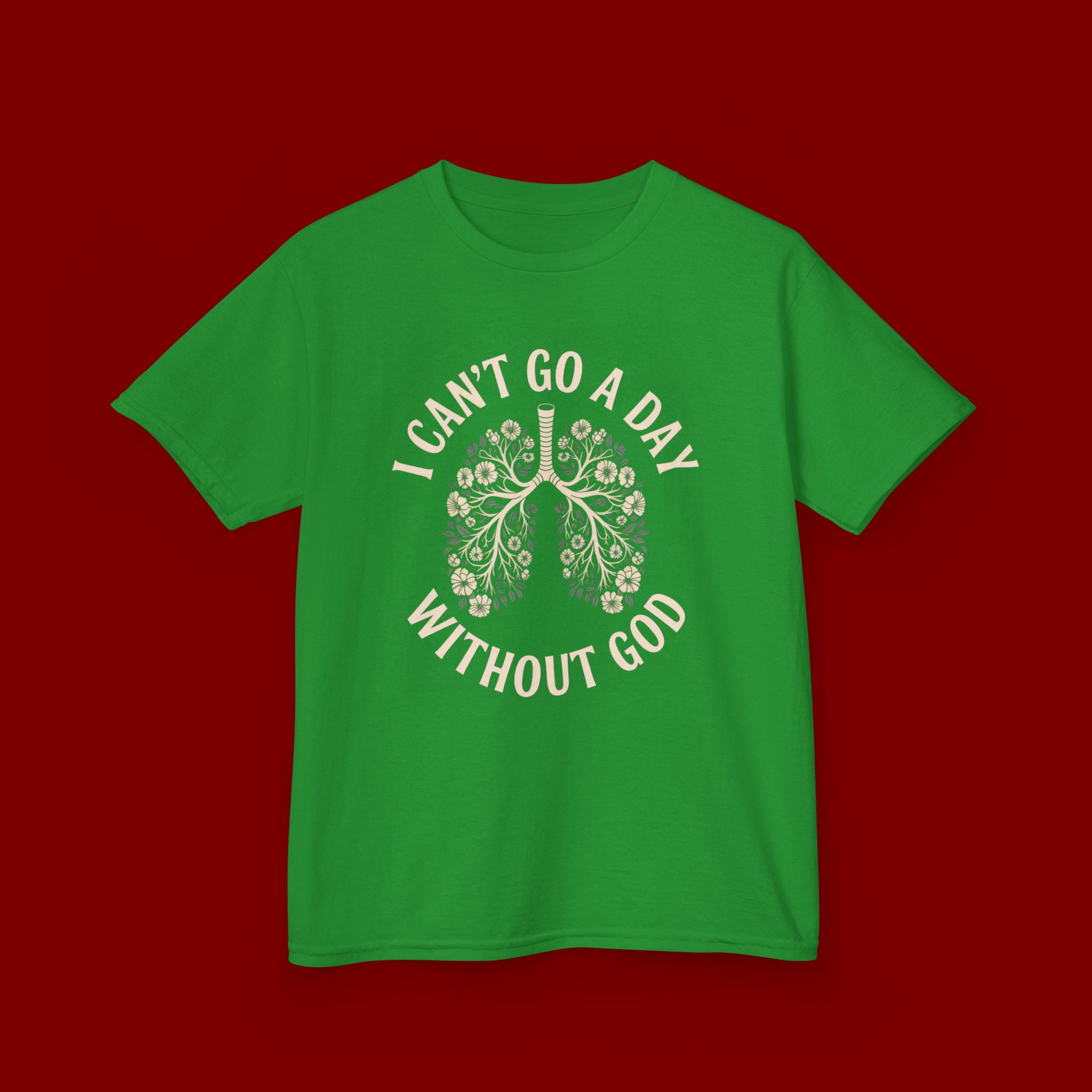 Kids T-Shirt – "I Can't Go a Day Without God" Floral Lungs Christian Tee