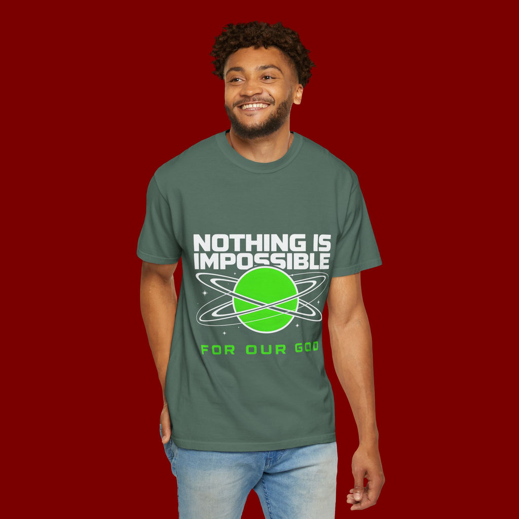 Nothing Is Impossible Christian T-Shirt — 'For Our God' Space Graphic