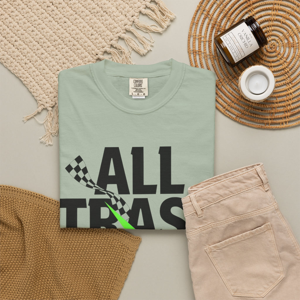 T-Shirt — "All Trash No Trailer" Bold Graphic Tee