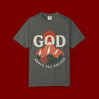 God Above All Things Mountain T-Shirt