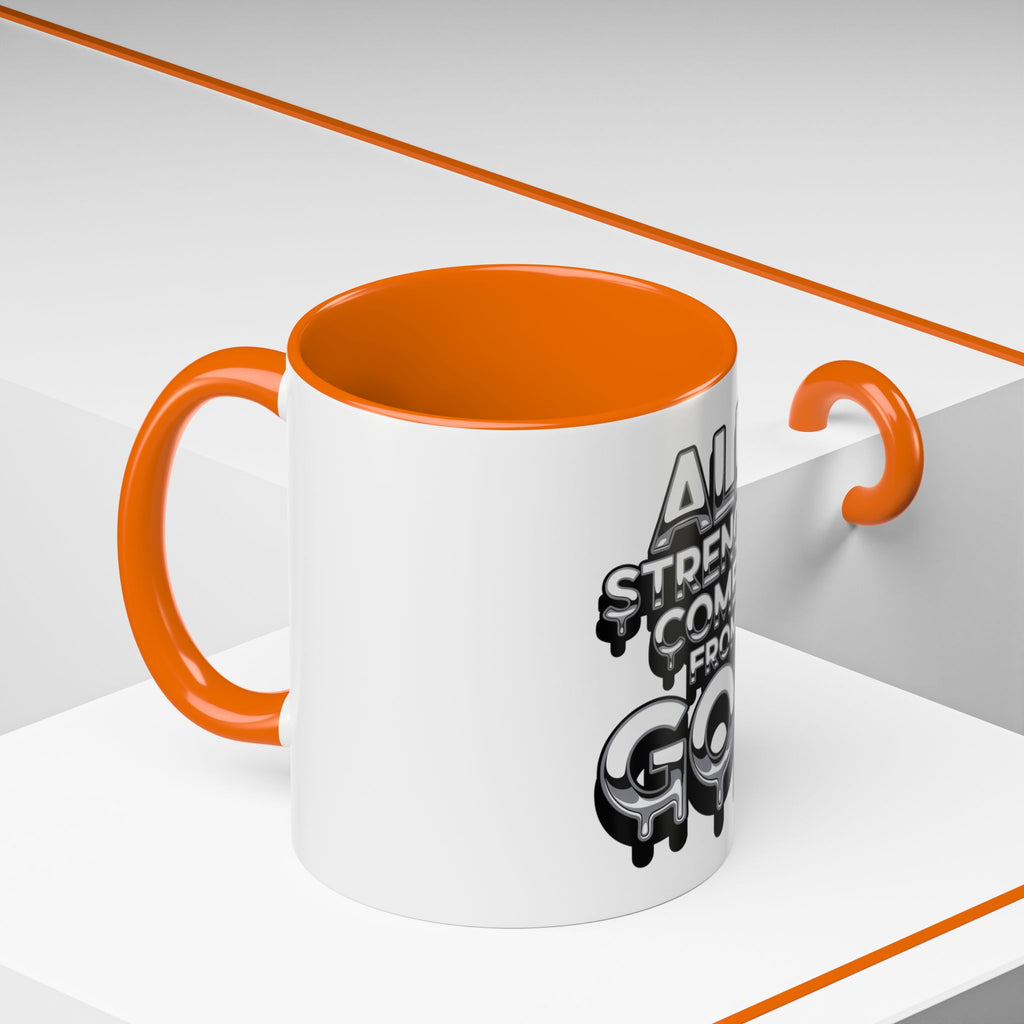Ceramic Mug — "All Strength Comes From God" Black Accent Coffee Cup (11/15 oz)