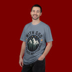 Faith-Based Mountain T-Shirt — "With God All Things Are Possible"