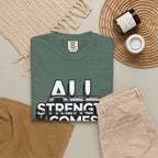 All Strength Comes From God T-Shirt — Christian Faith Graphic Tee