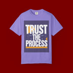 Trust The Process T-Shirt — Motivational Graphic Tee