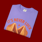 Christian Graphic T-Shirt — “It’s Never Luck, It’s Always God” Fortune Cookie Design