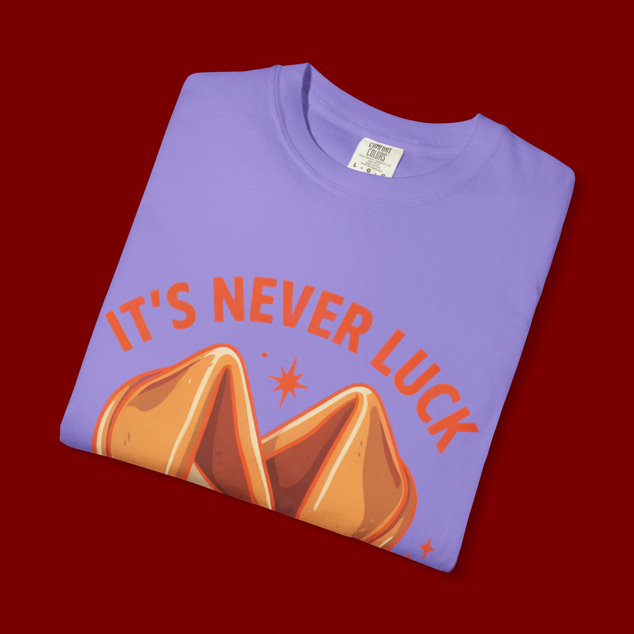 Christian Graphic T-Shirt — “It’s Never Luck, It’s Always God” Fortune Cookie Design