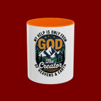 Christian Coffee Mug — “My Help Is Only From God The Creator” Accent Mug