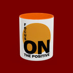 Accent Coffee Mug — "Focus On The Positive" Motivational Mug