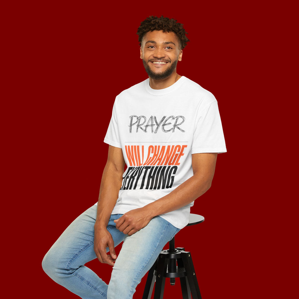 Prayer Will Change Everything T-Shirt — Inspirational Faith Tee