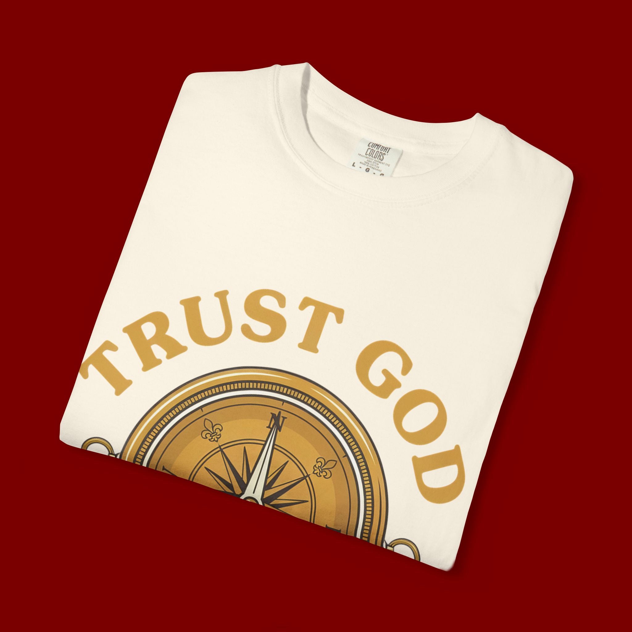 Trust God Compass T-Shirt — "Trust God No Matter What" Christian Faith Tee