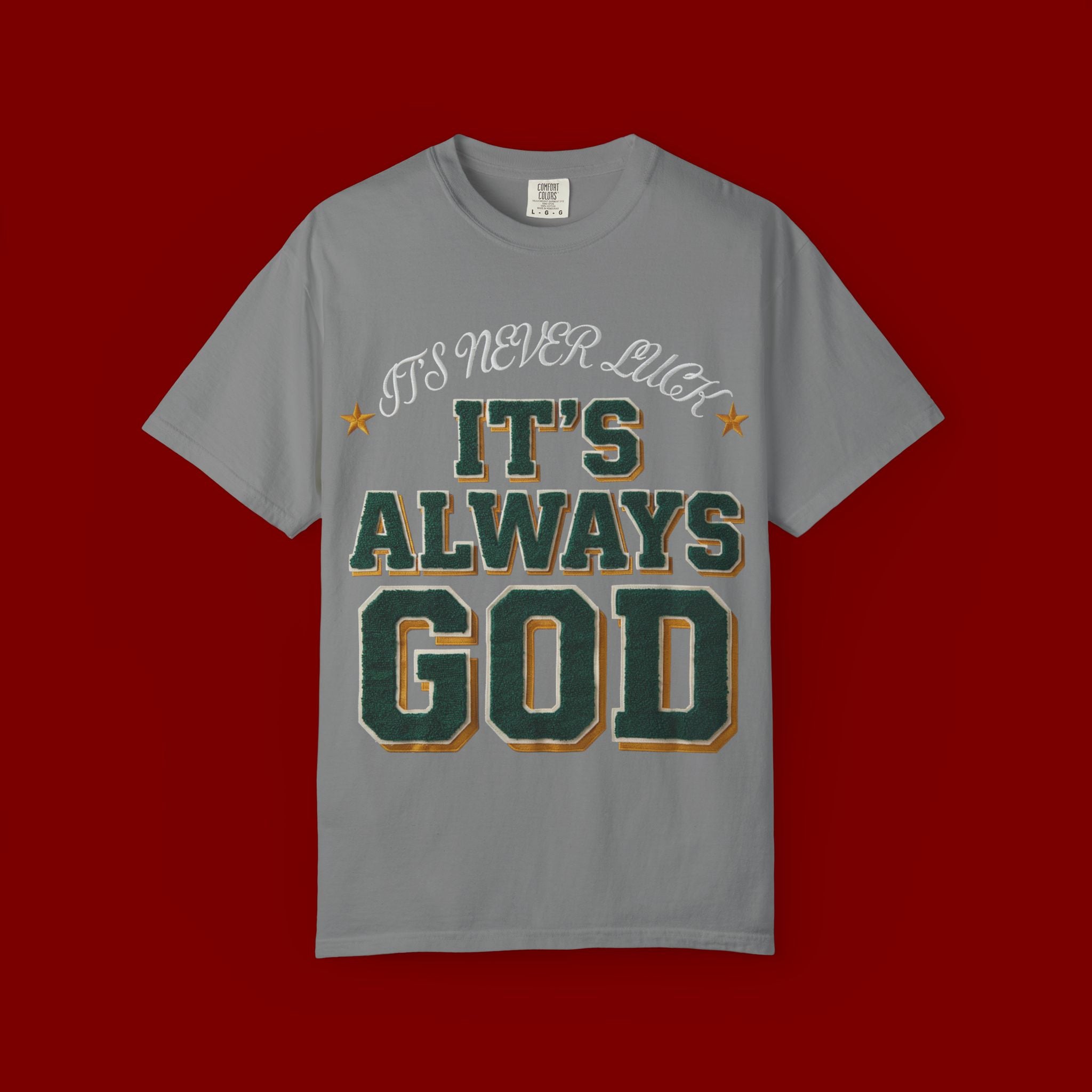 It’s Always God Graphic T-Shirt — Faith-Based Vintage Lettering Tee