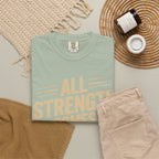 All Strength Comes From God T-Shirt — Christian Faith Graphic Tee