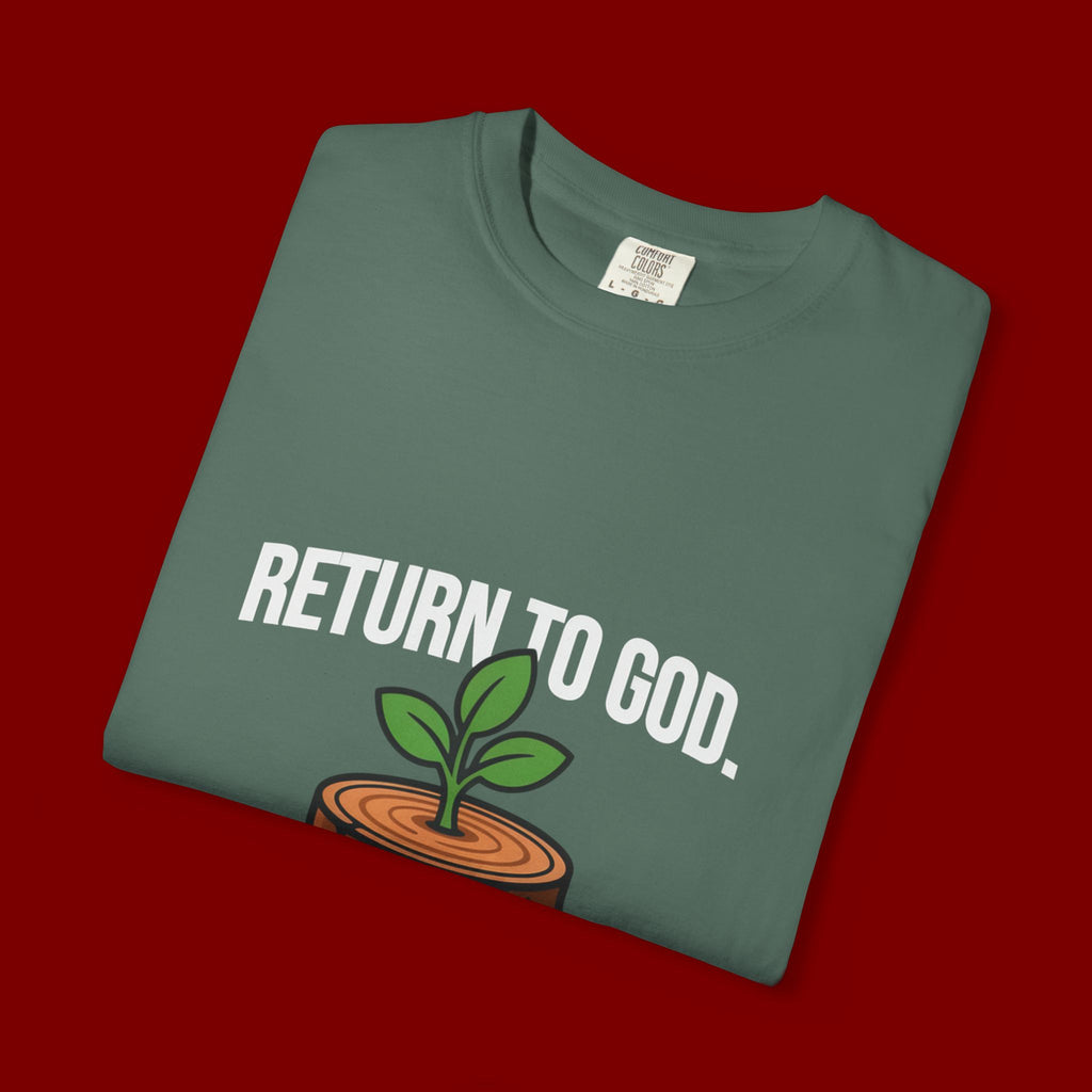 T-Shirt — "Return to God" Seedling Graphic Tee