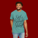 God Will Add Strength to Your Strength T-Shirt
