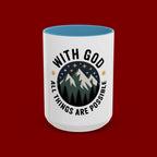 With God All Things Are Possible Accent Coffee Mug — Inspirational Faith Mountain Mug (11/15oz)